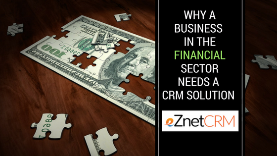 Benefits of Using CRM Software in the Financial Sector
