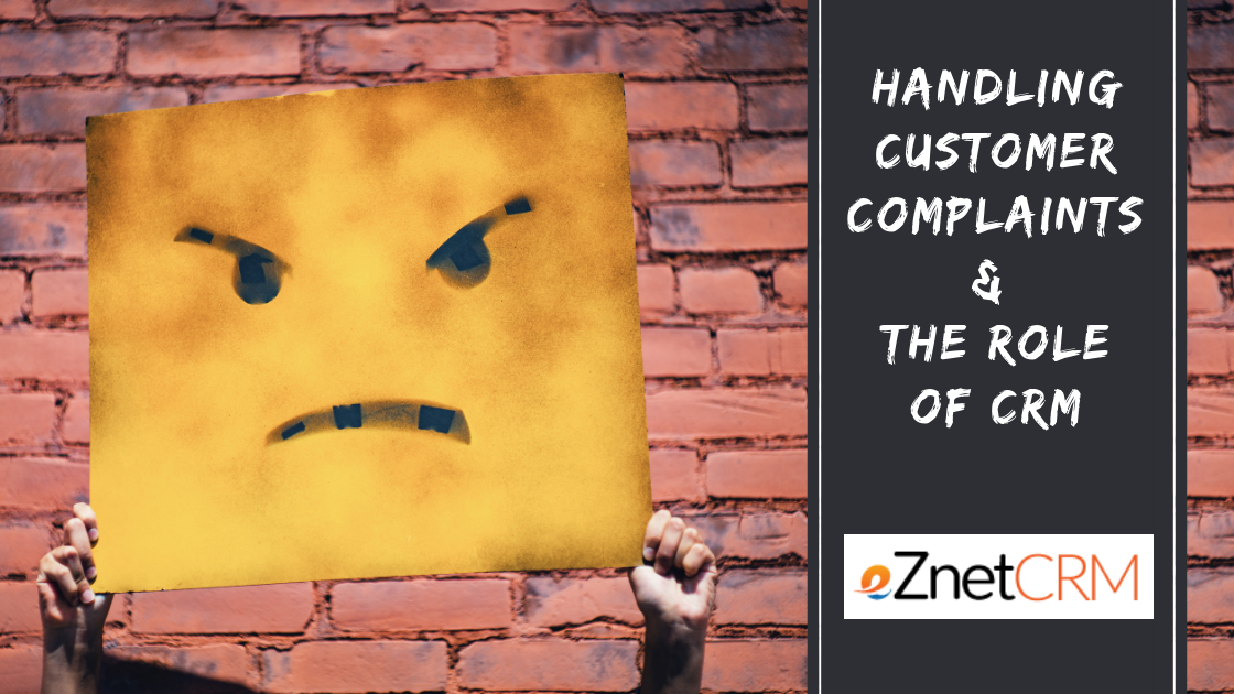 Handling Customer Complaints and the Role of CRM