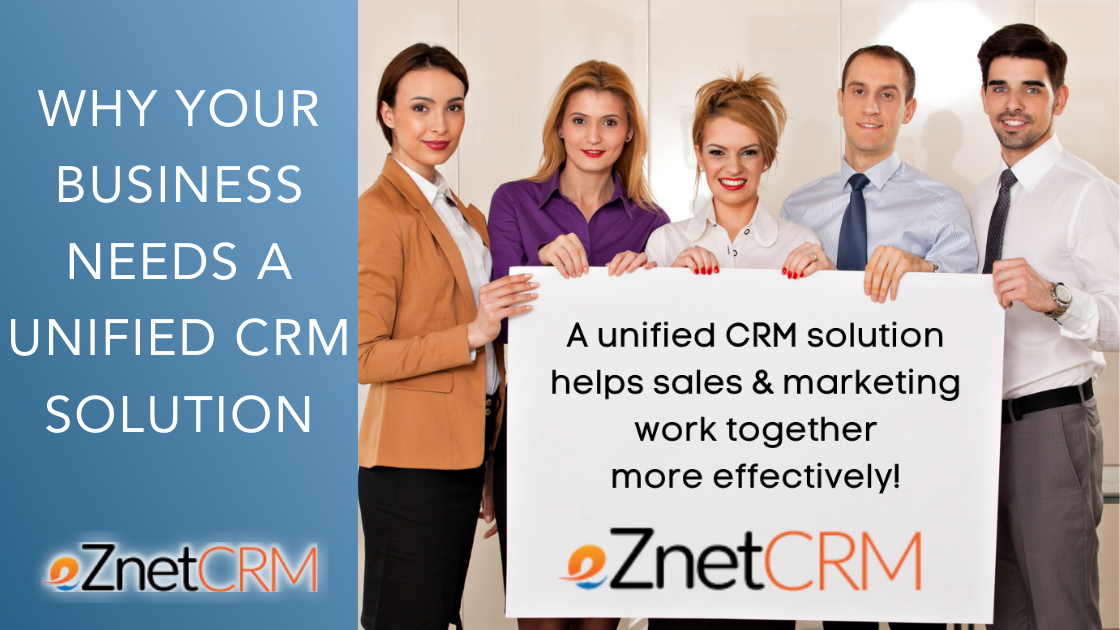Why Your Business Needs a Unified CRM Solution